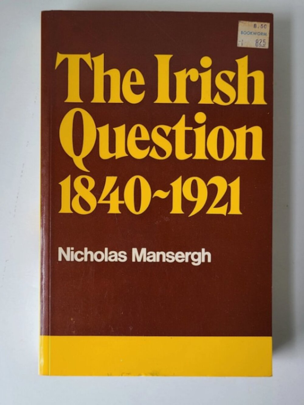 5/$15 Book Irish Question 1840 - 1921 Mansergh 3rd ed 1975 Ireland History